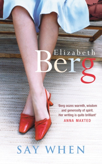 Book cover of: Say When. By: Elizabeth Berg