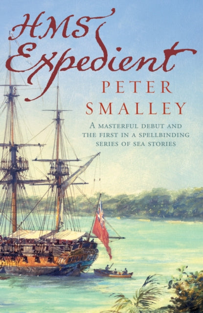 Book cover of: HMS Expedient. By: Peter Smalley       