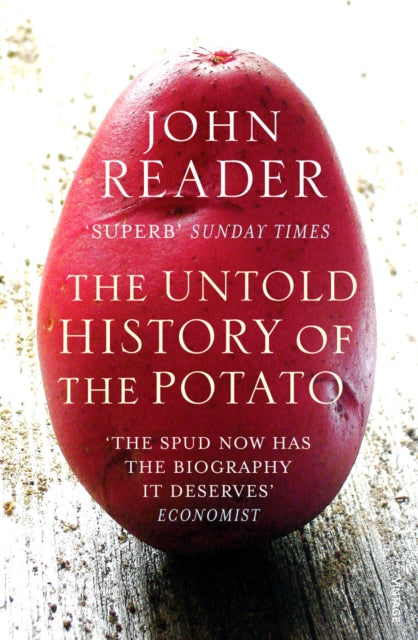 Book cover of: Untold History of the Potato. By: John Reader