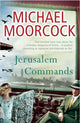 Book cover of: Jerusalem Commands. By: Michael Moorcock