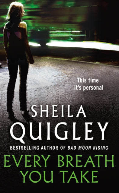 Book cover of: Every Breath You Take. By: Sheila Quigley