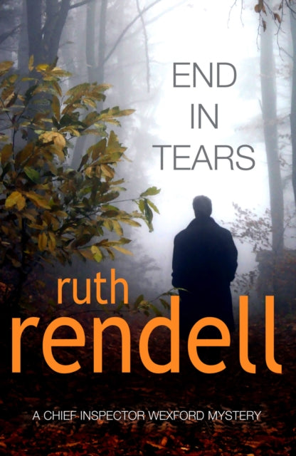 Book cover of: End In Tears. By: Ruth Rendell