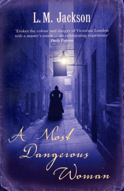 Book cover of: Most Dangerous Woman. By: L.M. Jackson