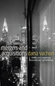 Book cover of: Mergers and Acquisitions. By: Dana Vachon