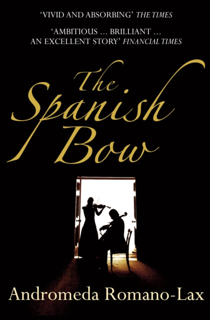 Book cover of: Spanish Bow. By: Andromeda Romano-Lax