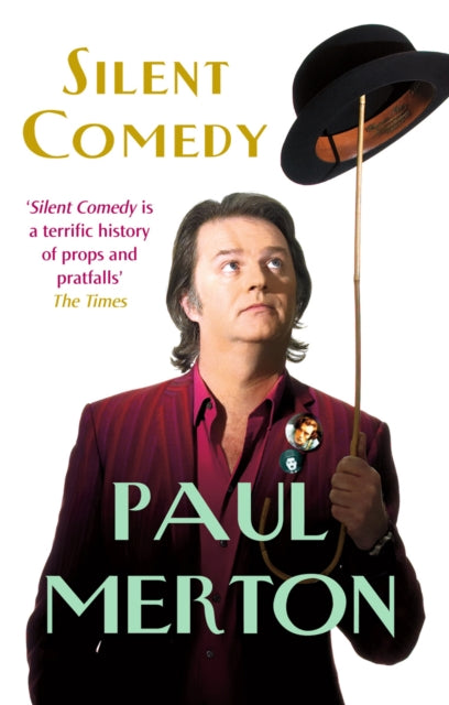 Book cover of: Silent Comedy. By: Paul Merton
