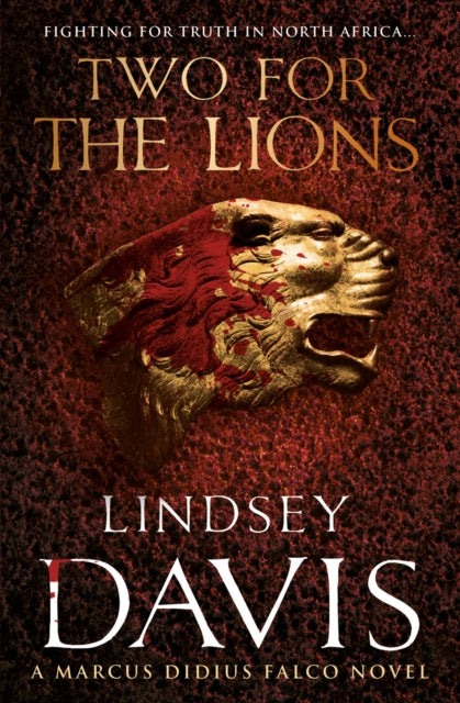 Book cover of: Two For The Lions. By: Lindsey Davis