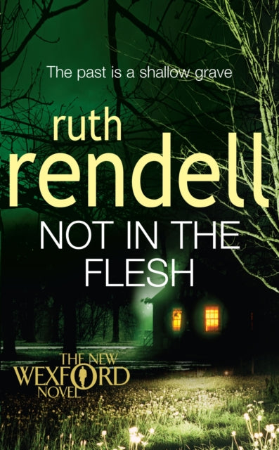 Book cover of: Not in the Flesh. By: Ruth Rendell