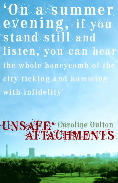 Book cover of: Unsafe Attachments. By: Caroline Oulton