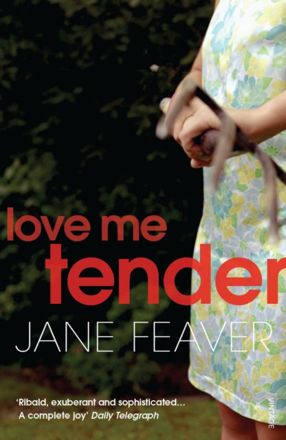 Book cover of: Love Me Tender. By: Jane Feaver