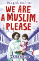 Book cover of: We Are a Muslim, Please. By: Zaiba Malik