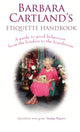Book cover of: Barbara Cartland's Etiquette Handbook