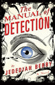 Book cover of: Manual of Detection. By: Jedediah Berry