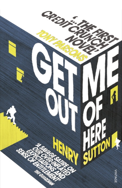 Book cover of: Get Me Out of Here. By: Henry Sutton