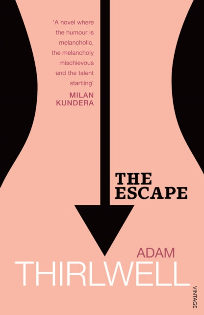 Book cover of: Escape. By: Adam Thirlwell