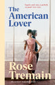 Book cover of: American Lover. By: Rose Tremain