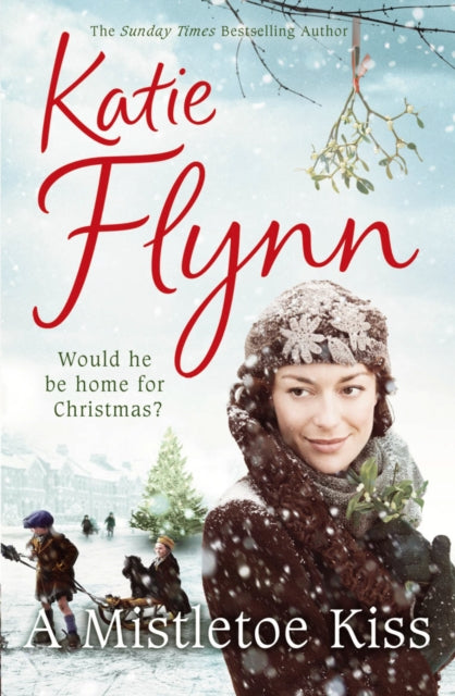 Book cover of: Mistletoe Kiss. By: Katie Flynn