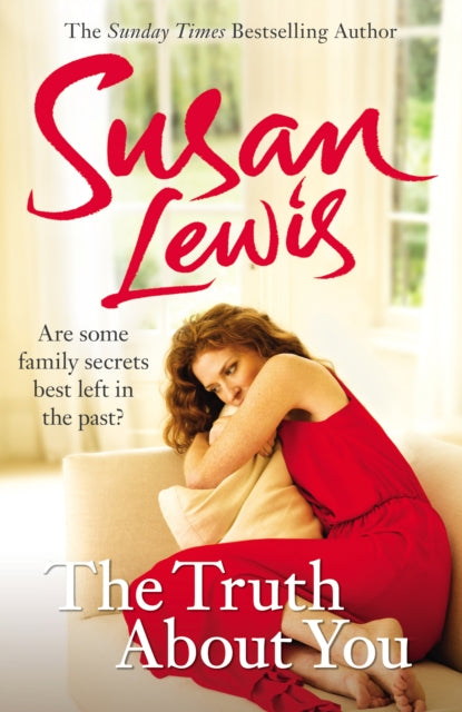 Book cover of: Truth About You. By: Susan Lewis