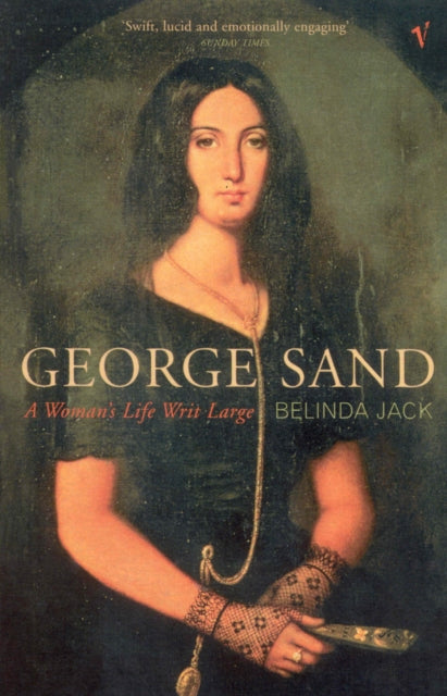 Book cover of: George Sand. By: Belinda Jack