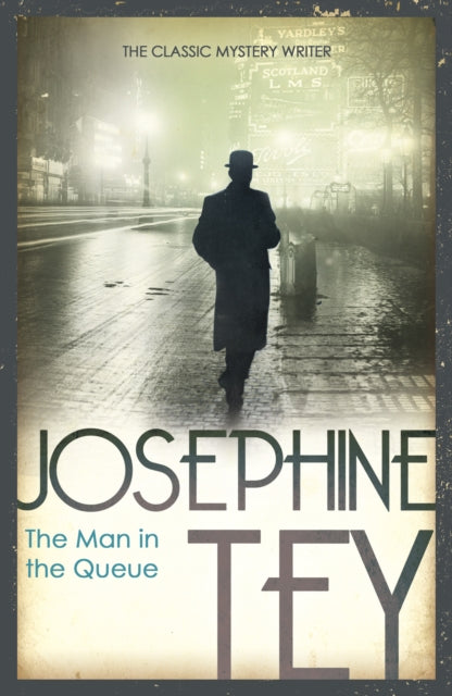 Book cover of: Man In The Queue. By: Josephine Tey