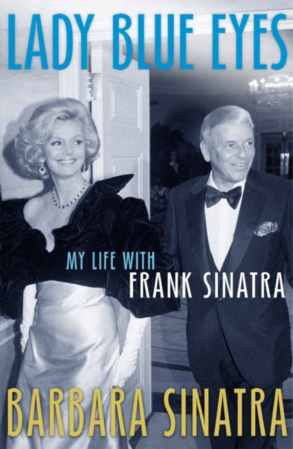 Book cover of: Lady Blue Eyes. By: Barbara Sinatra