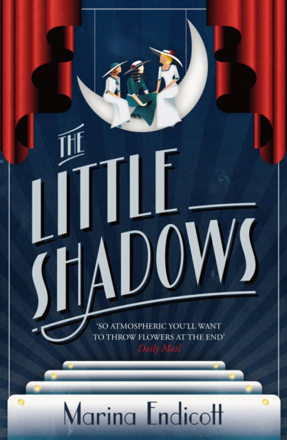 Book cover of: Little Shadows. By: Marina Endicott
