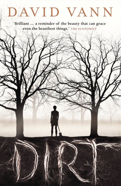 Book cover of: Dirt. By: David Vann