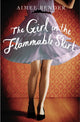 Book cover of: Girl in the Flammable Skirt. By: Aimee Bender