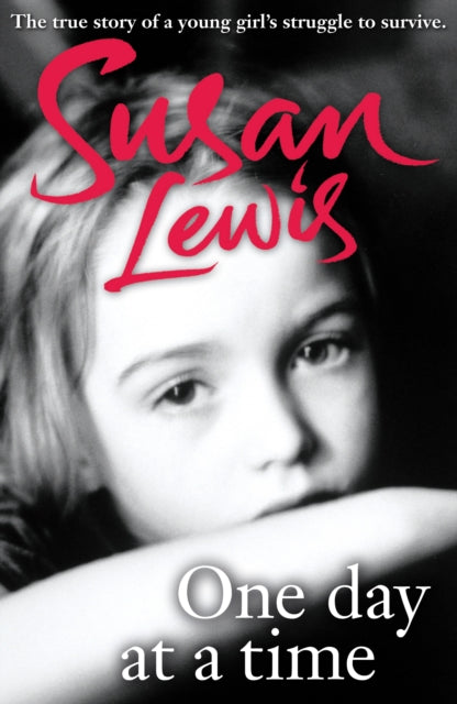 Book cover of: One Day at a Time. By: Susan Lewis
