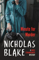 Book cover of: Minute for Murder. By: Nicholas Blake