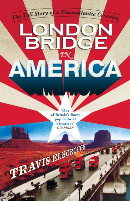 Book cover of: London Bridge in America