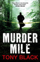 Book cover of: Murder Mile. By: Tony Black