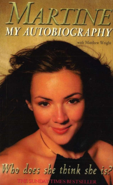 Book cover of: Who Does She Think She Is?. By: Martine McCutcheon