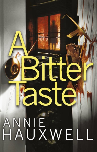 Book cover of: Bitter Taste. By: Annie Hauxwell