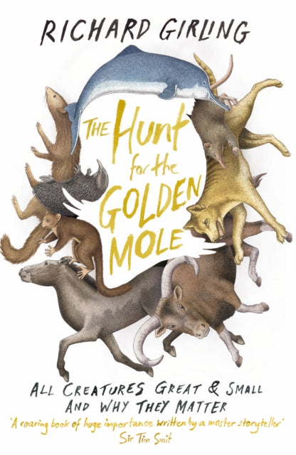 Book cover of: Hunt for the Golden Mole. By: Richard Girling