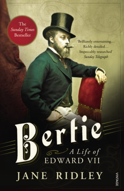Book cover of: Bertie: A Life of Edward VII. By: Jane Ridley