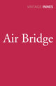 Book cover of: Air Bridge. By: Hammond Innes