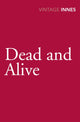 Book cover of: Dead and Alive. By: Hammond Innes