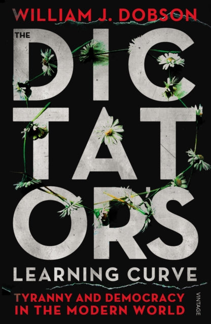 Book cover of: Dictator's Learning Curve. By: William J. Dobson