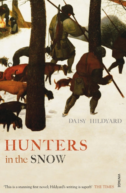 Book cover of: Hunters in the Snow. By: Daisy Hildyard