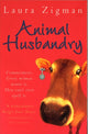 Book cover of: Animal Husbandry. By: Laura Zigman