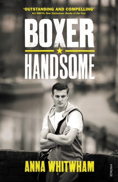 Book cover of: Boxer Handsome. By: Anna Whitwham