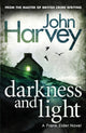 Book cover of: Darkness and Light. By: Harvey, John