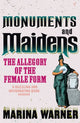 Book cover of: Monuments And Maidens. By: Marina Warner