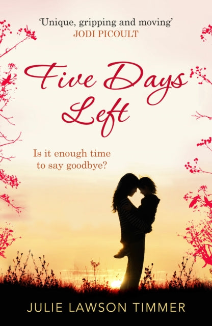 Book cover of: Five Days Left. By: Julie Lawson Timmer (author)