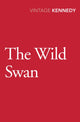 Book cover of: Wild Swan. By: Margaret Kennedy