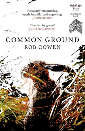 Common Ground, One of Britain’s Favourite Nature Books as featured on BBC’s Winterwatch