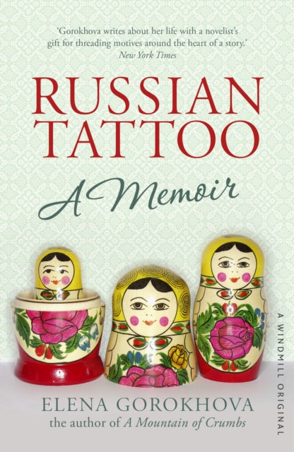 Book cover of: Russian Tattoo. By: Elena Gorokhova
