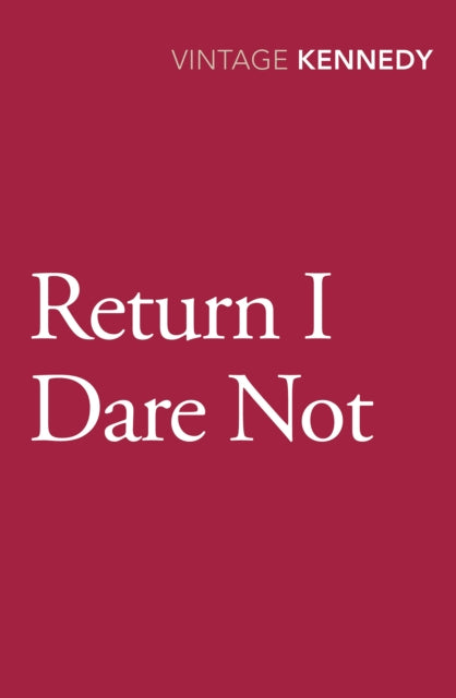 Book cover of: Return I Dare Not. By: Margaret Kennedy