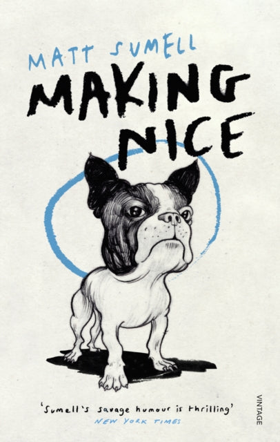 Book cover of: Making Nice. By: Matt Sumell